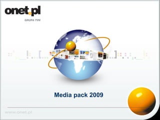 Media pack 2009
 