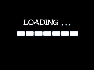 LOADING
 