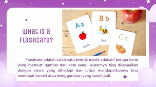Metode Flash Card MEDIA PEMBELAJARAN BAHASA INGGRIS (FLASH CARDS & GAMES).pptx