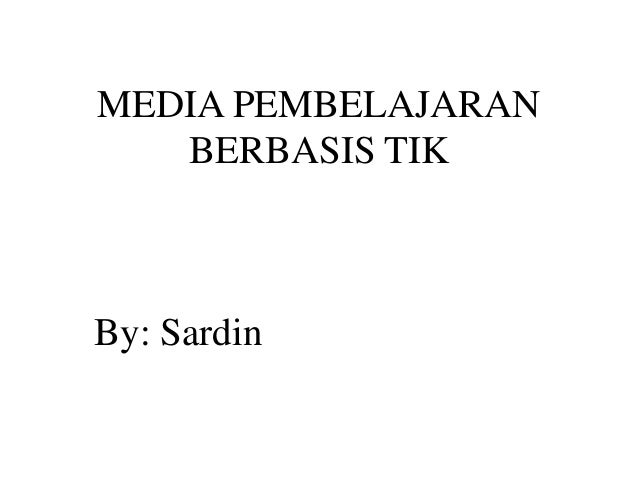 Media Pembelajaran Berbasis Tik