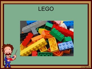 LEGO
 