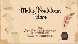 MEDIA PENDIDIKAN ISLAM