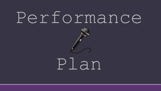 Performance
Plan
 