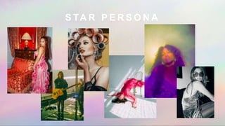 S TA R P E R S O N A
 