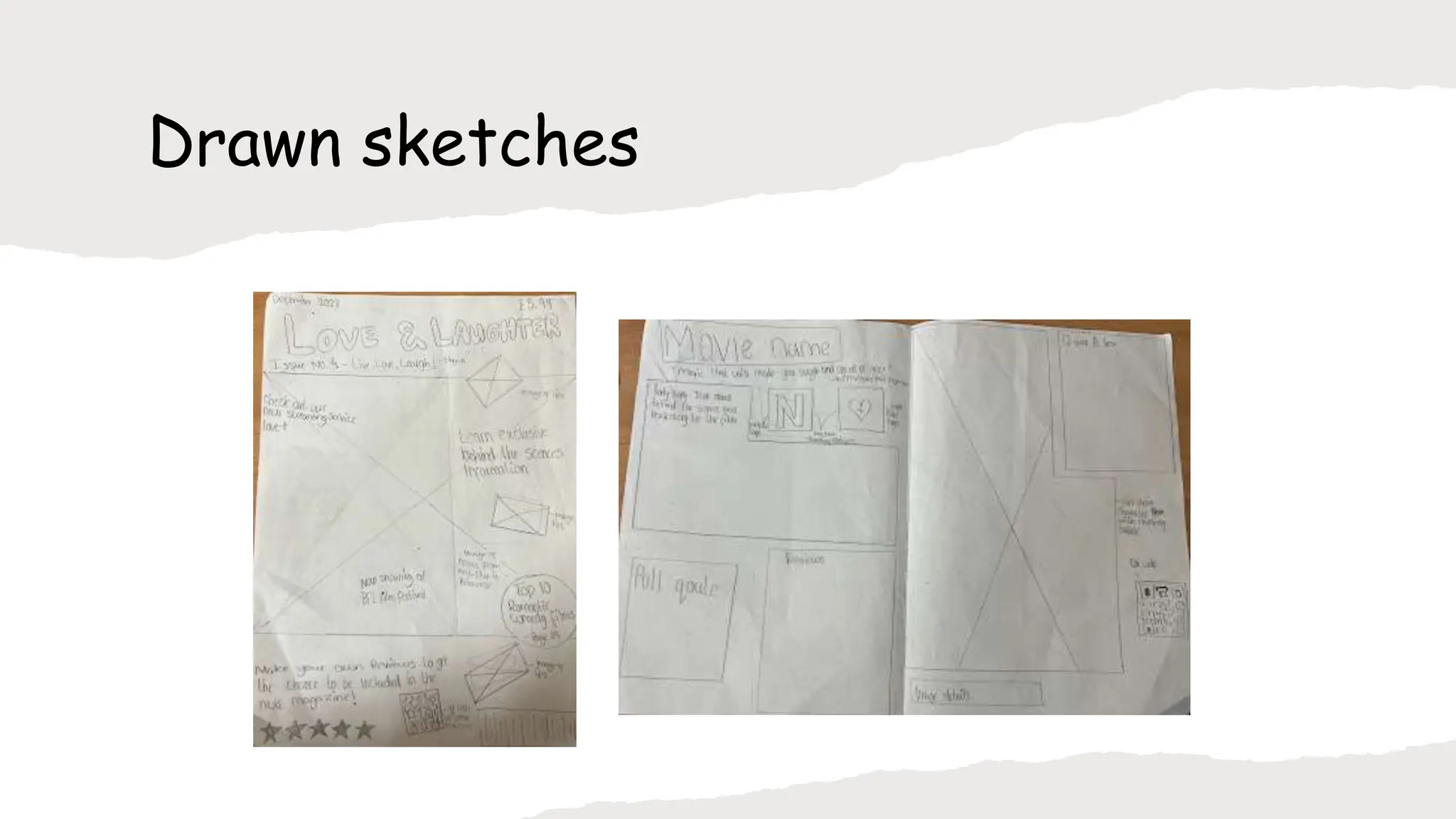 Drawn sketches
Below are some drawn sketches of my magazine:
 