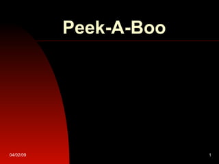Peek-A-Boo 