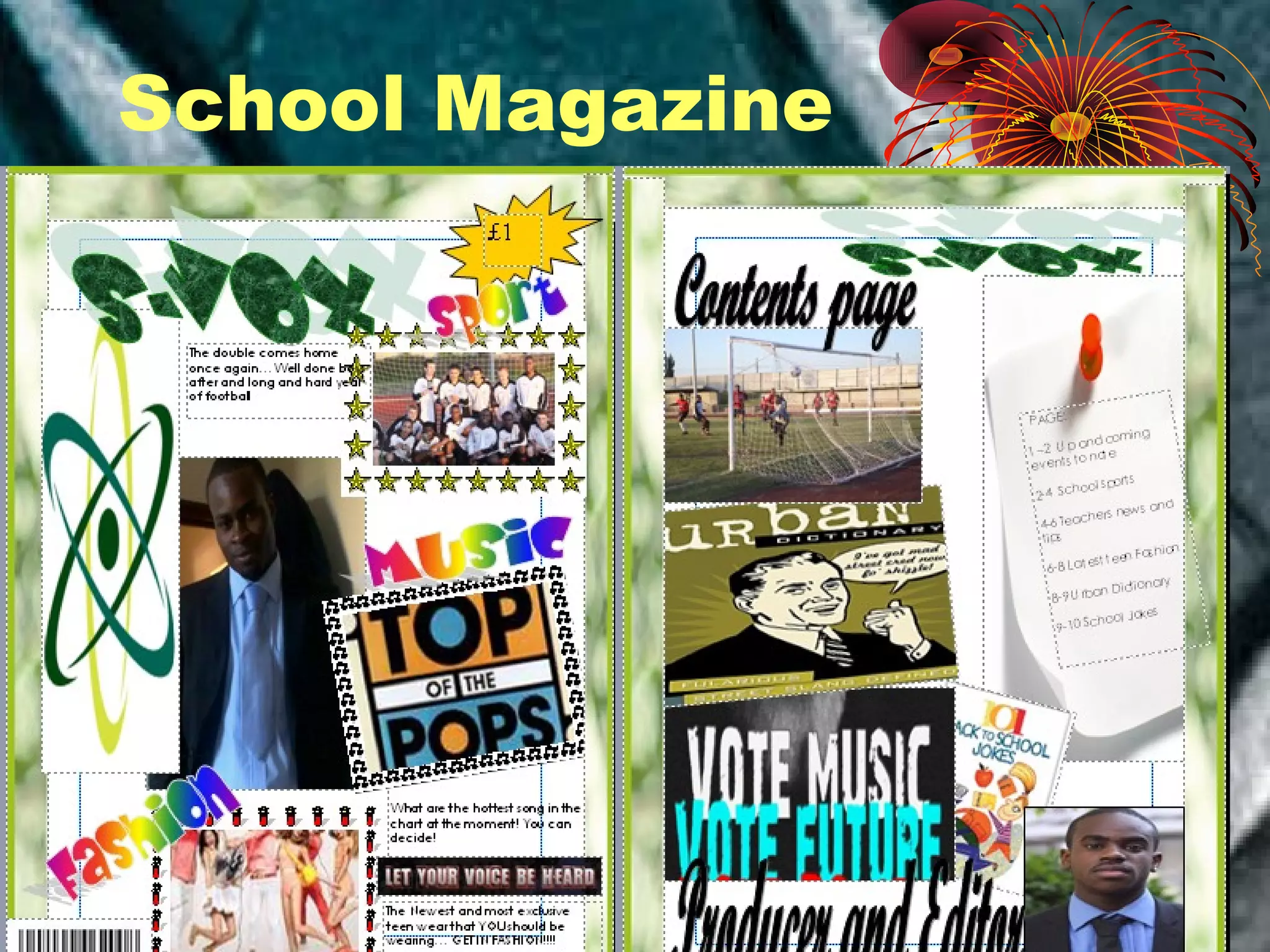 School Magazine
 