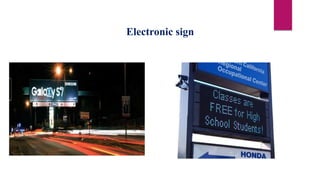 Electronic sign
 