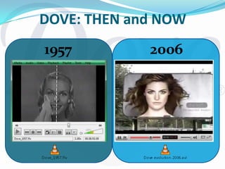 DOVE: THEN and NOW19572006