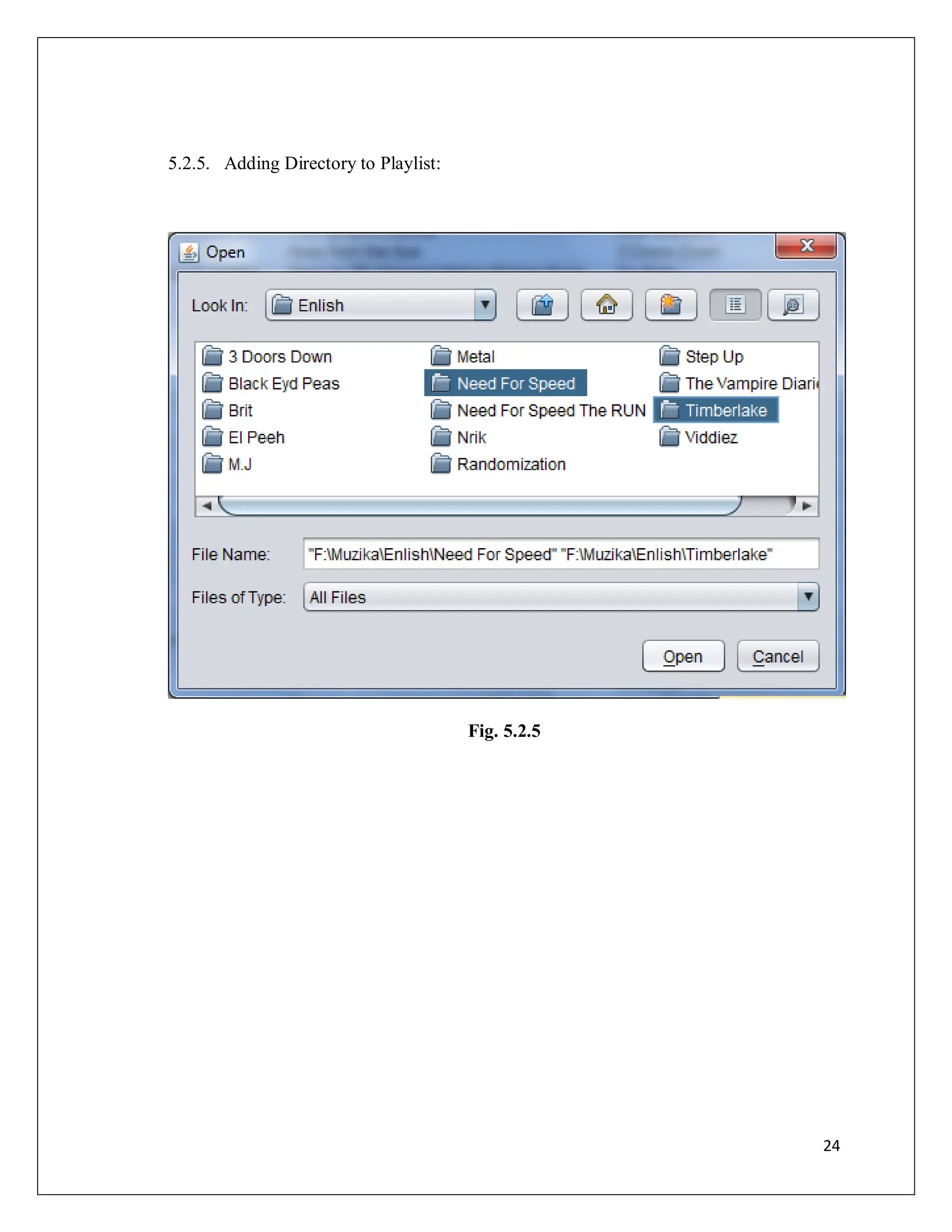 24
5.2.5. Adding Directory to Playlist:
Fig. 5.2.5
 