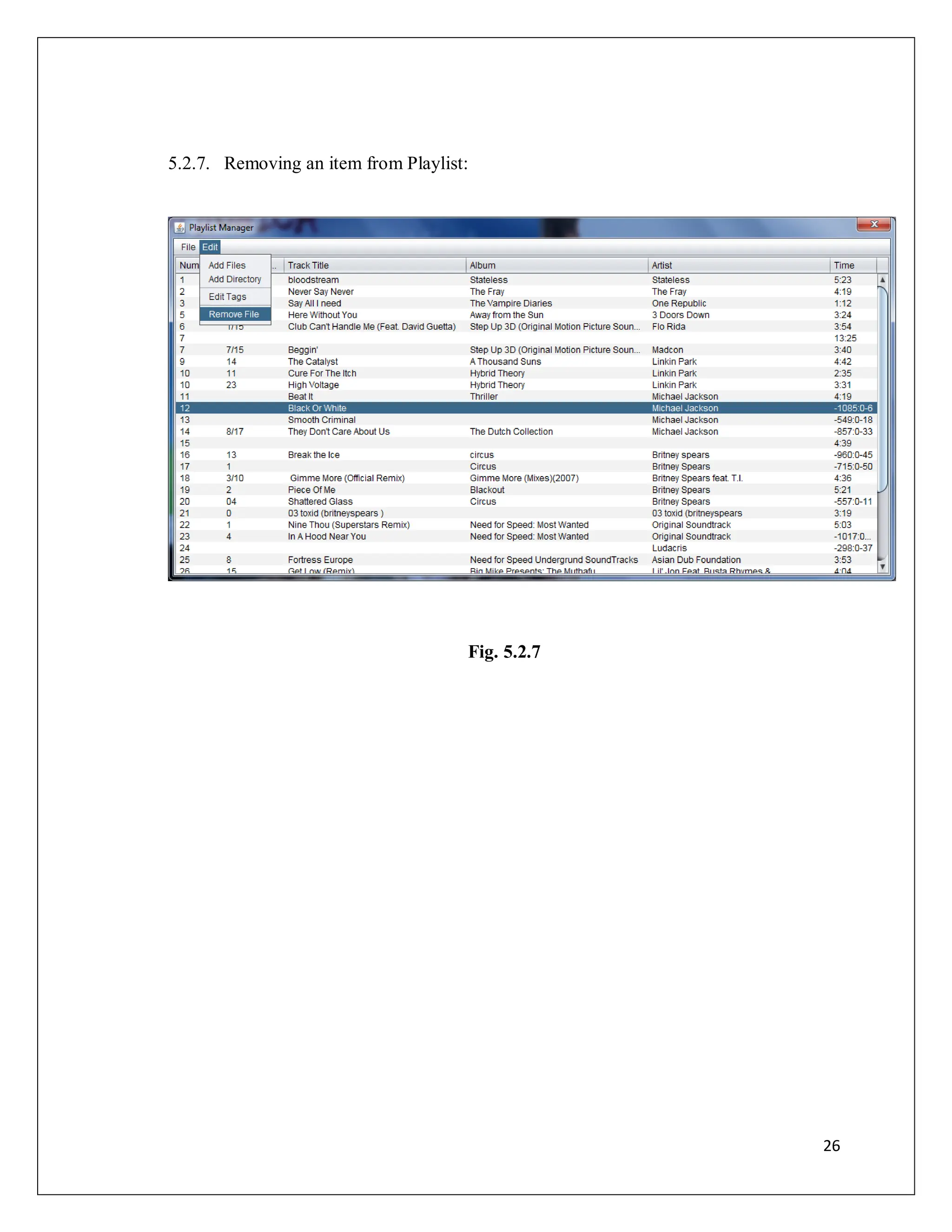 26
5.2.7. Removing an item from Playlist:
Fig. 5.2.7
 