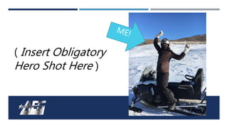 ( Insert Obligatory
Hero Shot Here )
 