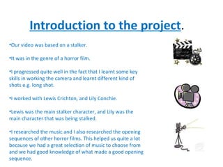 Introduction to the project . ,[object Object],[object Object],[object Object],[object Object],[object Object],[object Object]