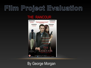 THE RANCOUR
By George Morgan
 