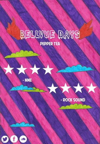 BELLVUE DAYS
Pepper Tea
- NME
- Rock Sound
 