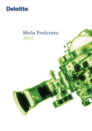 Media Predictions
2010
 