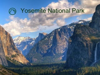 Yosemite National Park

 
