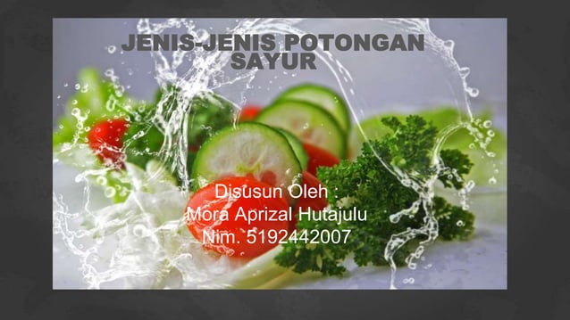 JENIS-JENIS POTONGAN SAYUR