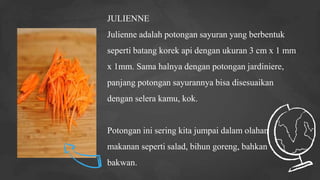 JENIS-JENIS POTONGAN SAYUR | PPT