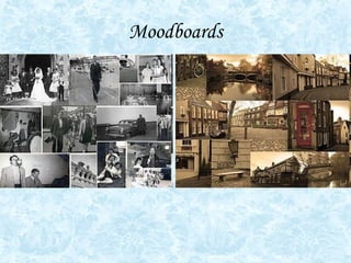 Moodboards 