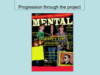 Progression through the project Progression through the project 