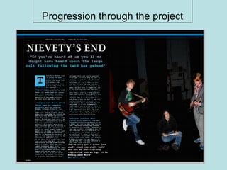 Progression through the project Progression through the project 