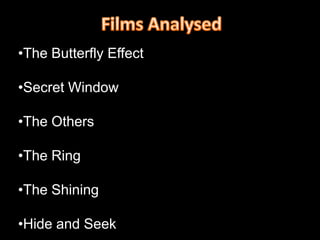Films AnalysedThe Butterfly Effect