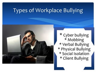 Types of Workplace Bullying 