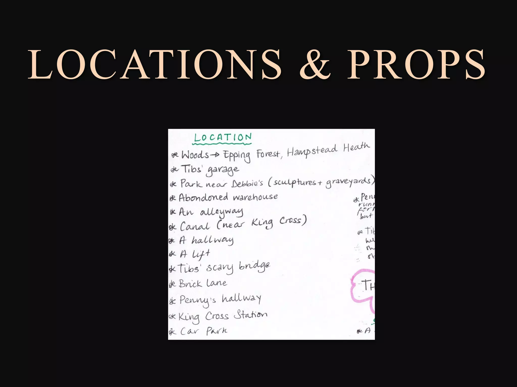 LOCATIONS & PROPS
 