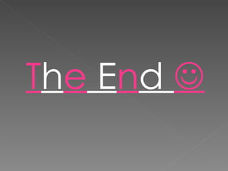 T h e  E n d   