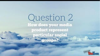 Media question 2