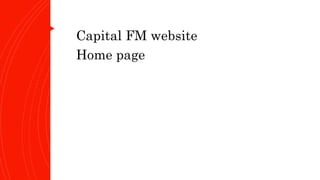 Capital FM website
Home page
 