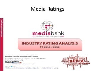 Media Ratings
 