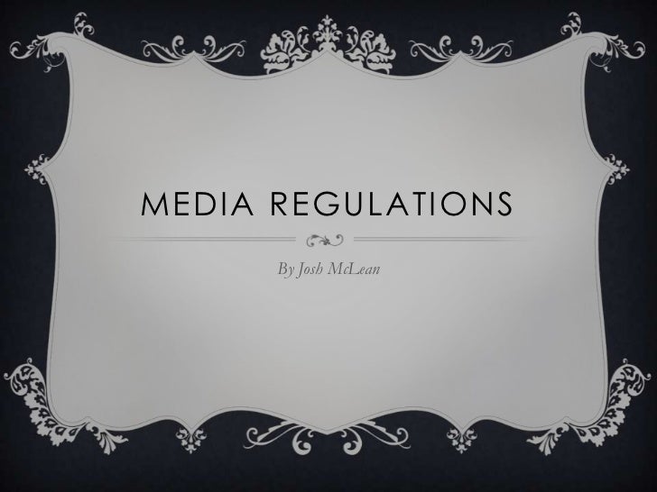 Media regulations presentation