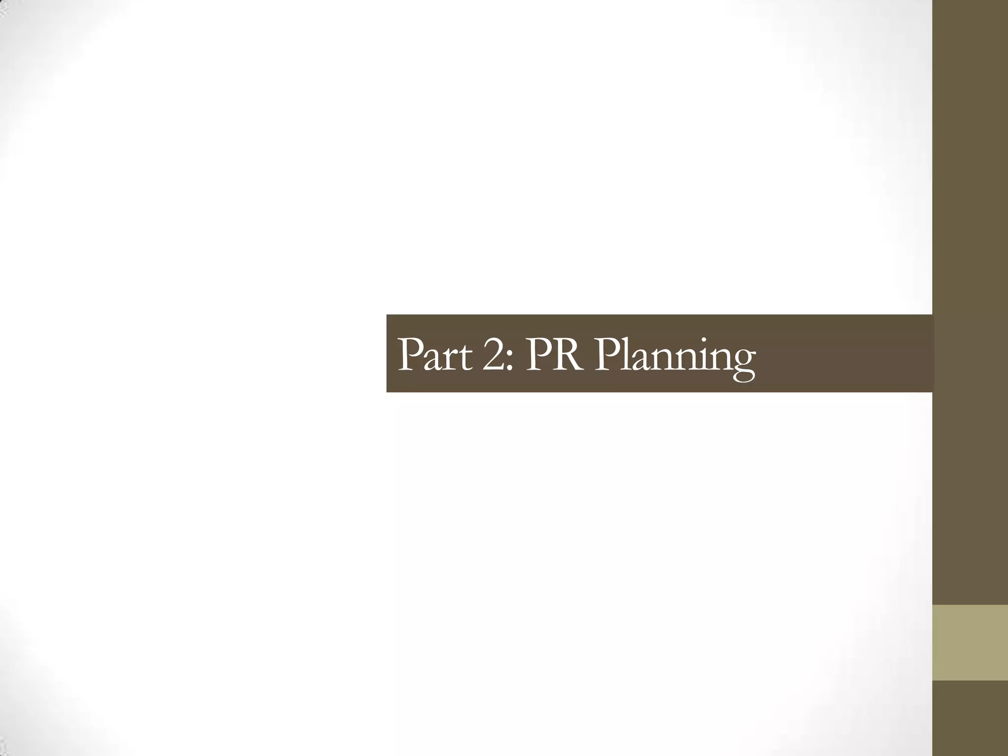 Part 2: PR Planning
 