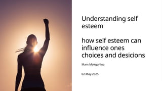 Self esteem Power point slides OPV 212 Portfolio section C | PPTX