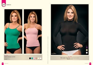 CAMISETAS
CAMISETAS CAMISETAS32 33
negro verde blanco32rosa 30
art. 5154
Camiseta ultraopaca con bretel
High opaque tank
talle único / one size
art. 5158
Polera supplex manga larga / Supplex long sleeve turtleneck
talle único / one size
blanco
negro
marfil
violeta
 