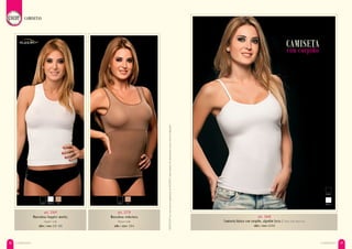 negro blanco 32 negro 32
art. 5668
Camiseta básica con corpiño, algodón lycra / Tank with inner bra
talles / sizes: 1-2-3-4
CAMISETAS
CAMISETAS CAMISETAS38 39
art. 5170
Musculosa reductora
Sharper tank
talles / sizes: 2-3-4
art. 5169
Musculosa Supplex morley
Supplex tank
talles / sizes: 1/2 - 3/4
blanco
negro
CAMISETA
con corpiño
 