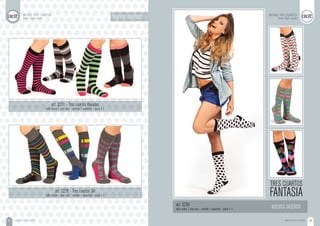 MEDIAS ALGODÓN 43MEDIAS ALGODÓN42
art. 3228 - Tres cuartos Ski
talle único / one size - surtido / assorted - pack x 1
art. 3231 - Tres cuartos Rayadas
talle único / one size - surtido / assorted - pack x 1
art. 3230
talle único / one size - surtido / assorted - pack x 1
TRES CUARTOS
FANTASIA
NUEVOS DISEÑOS
NUEVOS DISEÑOS
MEDIAS TRES CUARTOS
Knee high socks
MEDIAS TRES CUARTOS
Knee high socks
 