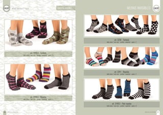 MEDIAS ALGODÓN50
art. 3243.3 - Fantasía
talle único / one size - surtido / assorted - pack x 3
art. 3244.3 - Rayadas
talle único / one size - surtido / assorted - pack x 3
MEDIAS ALGODÓN 51
art. 3239 - Fantasía
talle único / one size - surtido / assorted - pack x 1
art. 3241 - Rayadas
talle único / one size - surtido / assorted - pack x 1
art. 3149.3 - Pato rayadas
talle único / one size - surtido / assorted - pack x 3
NUEVOS DISEÑOSMEDIAS INVISIBLES / Socks MEDIAS INVISIBLES
 