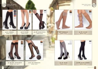 MEDIAS NYLON 7MEDIAS NYLON6
art. 61 - CON ANTIDESLIZANTE
talle único / one size
art. 420/ 420.1 - MULTIFILAMENTO
talle único / one size - pack x 2
art. 85 - PANTALÓN
talle único / one size
art. 14 - ULTRAOPACA
talle único / one size
art. 220 - DESCANSO
talle único / one size
art. 400 - BUCANERA ULTRAOPACA
talle único / one size
art. 433 - MELANGE
talle único / one size
colores surtidos
assorted colours
art. 7 - MICROMASAJE
talle único / one size
MEDIAS TRES CUARTOS
Knee high socks
MEDIAS TRES CUARTOS
Knee high socks
art. 410 - FANTASÍA PINTITAS
talle único / one size
 