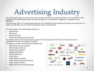 Advertising Industry
 