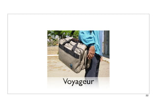 Voyageur
22
 