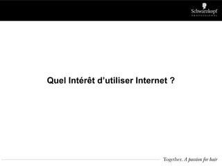 Quel Intérêt d’utiliser Internet ?
 