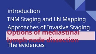 Current Evidences on Mediastinal Lymph Node Dissection for Lung Cancer ...