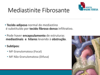 Mediastinite Fibrosante | PPTX
