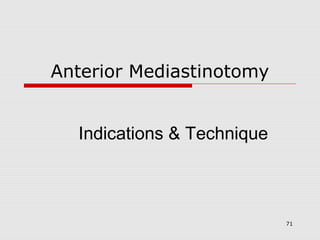 Mediastinoscopy & mediastinotomy indications & techniques | PPT