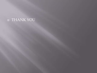  THANK YOU
 