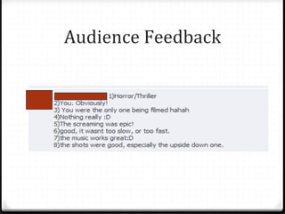 Audience Feedback 