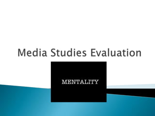 Media Studies Evaluation 
